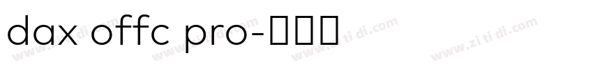 dax offc pro字体转换 dax offc pro字体转换